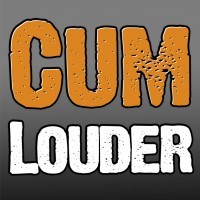 Cum Louder